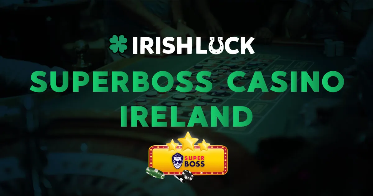 SuperBoss Casino Ireland