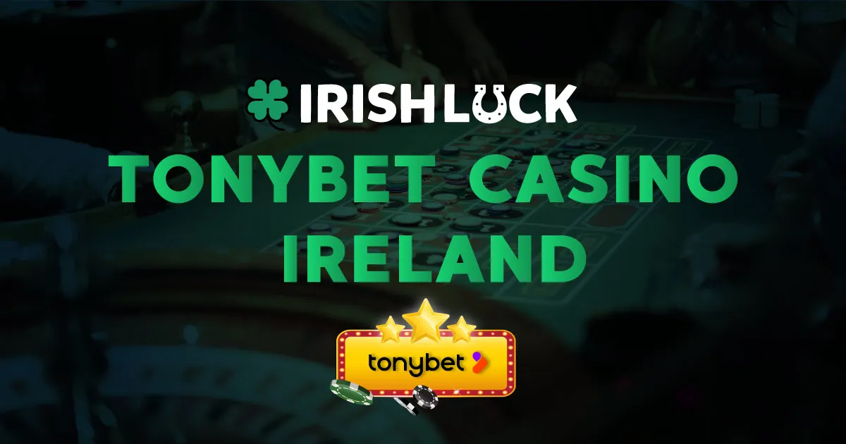 Tonybet Casino Ireland